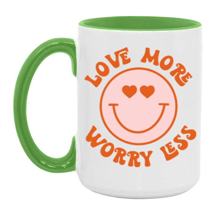 Love More Worry Less Mug