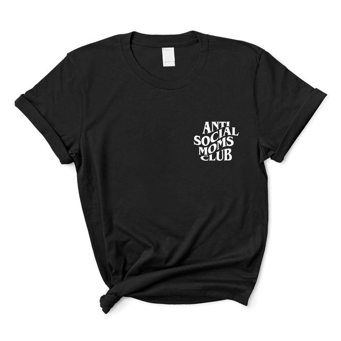 Anti Social Moms Club T-Shirt