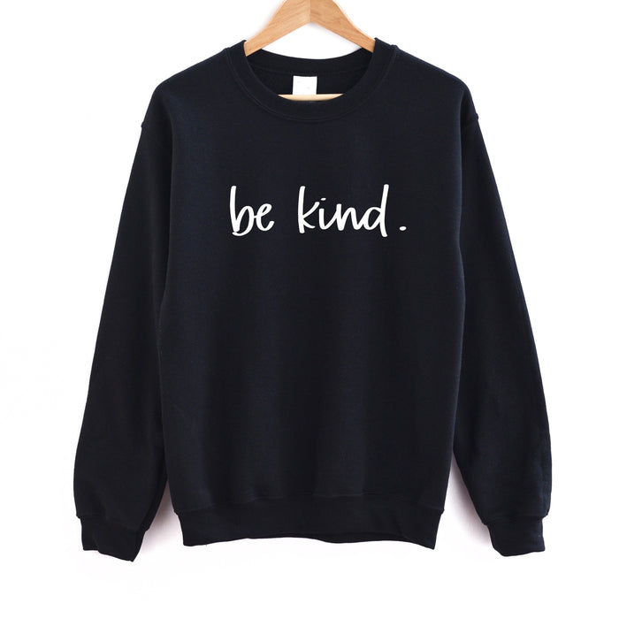 Be Kind Sweatshirt