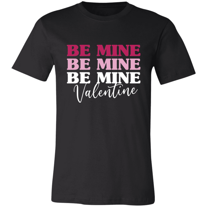 Be Mine T-Shirt