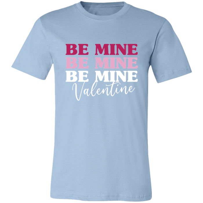 Be Mine T-Shirt