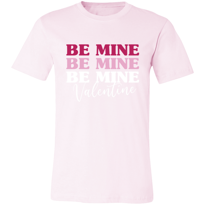 Be Mine T-Shirt