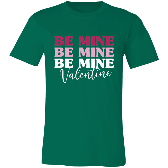 Be Mine T-Shirt