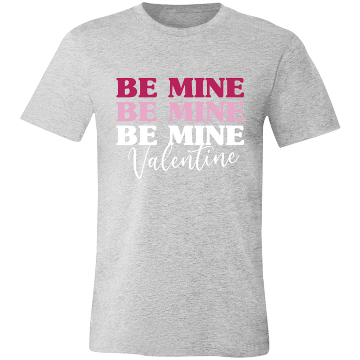 Be Mine T-Shirt