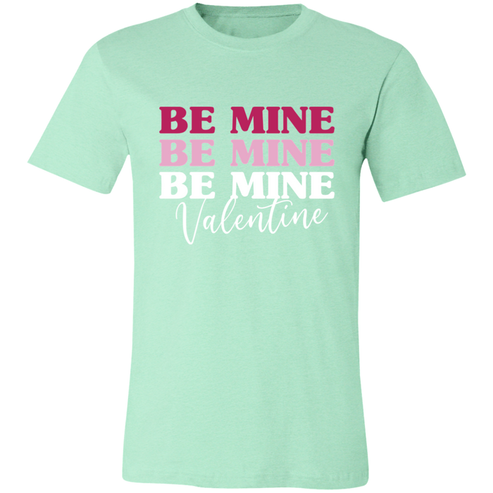 Be Mine T-Shirt