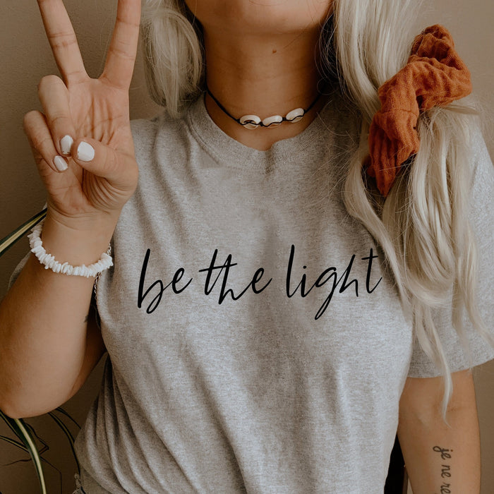 Be The Light T-Shirt