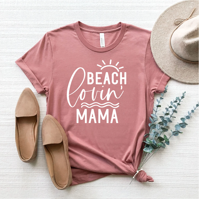 Beach Lovin' Mama T-Shirt