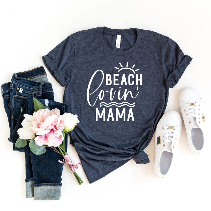 Beach Lovin' Mama T-Shirt