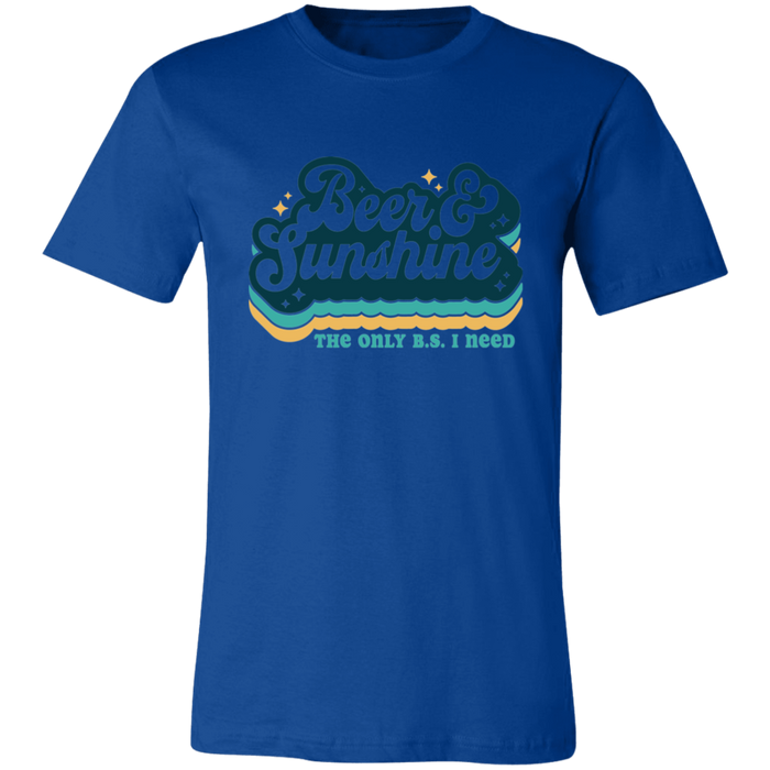 Beer and Sunshine The Only B.S. I Need T-Shirt