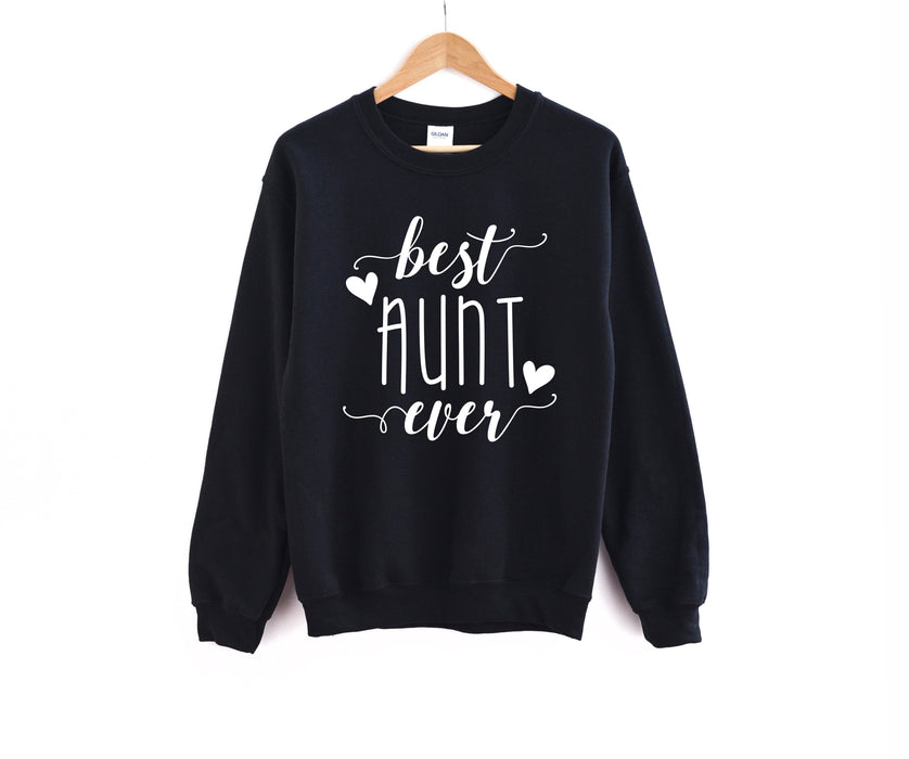 Best Aunt Ever Sweatshirt