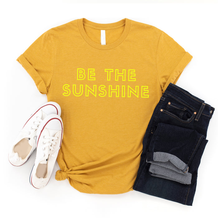 Be The Sunshine T-Shirt