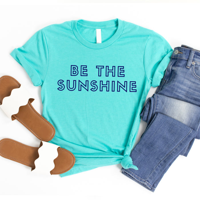 Be The Sunshine T-Shirt