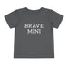 Brave Mini Toddler Tee — kids graphic tee