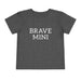 Brave Mini Toddler Tee — kids graphic tee