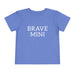 Brave Mini Toddler Tee — kids graphic tee