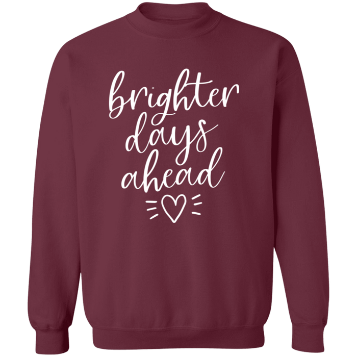 Brighter Days Ahead Sweatshirt