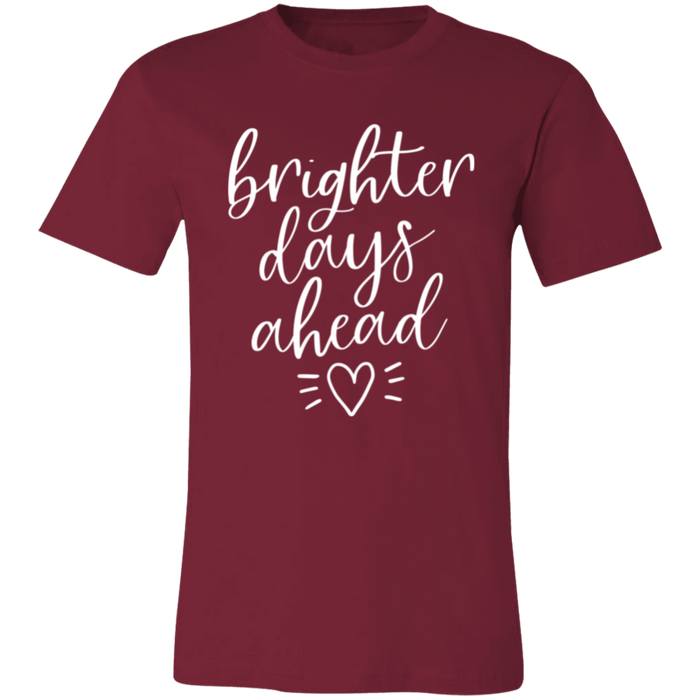 Brighter Days Ahead T-Shirt