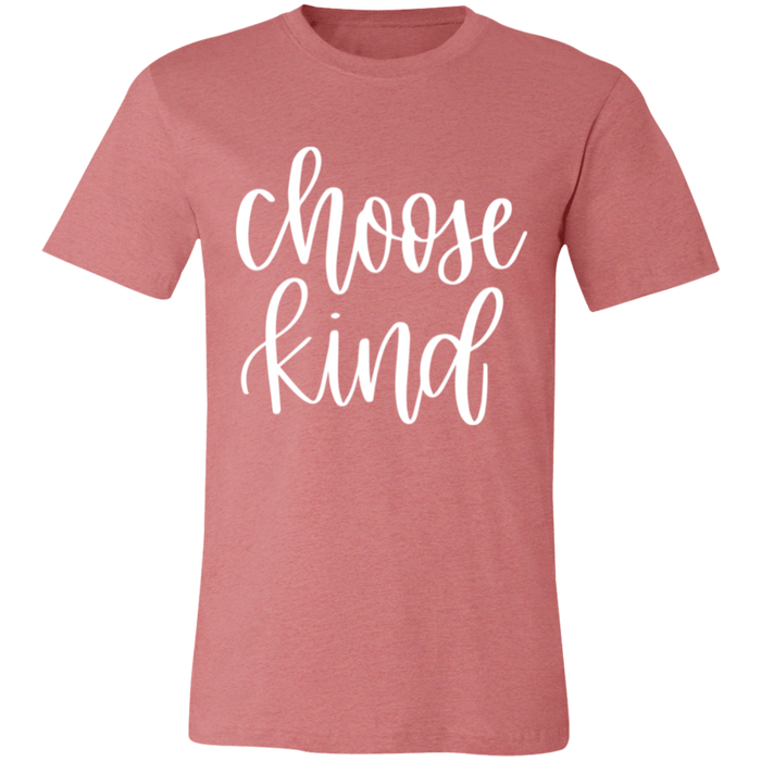 Choose Kind T-Shirt