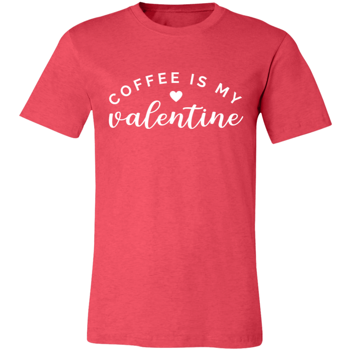 Coffee Is My Valentine T-Shirt
