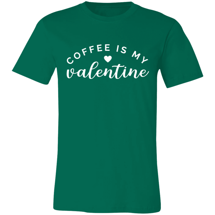 Coffee Is My Valentine T-Shirt