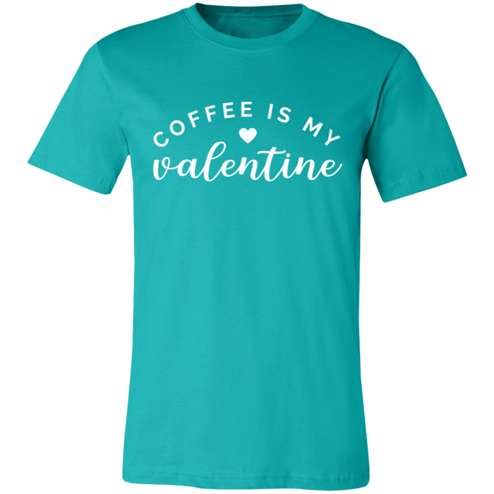 Coffee Is My Valentine T-Shirt