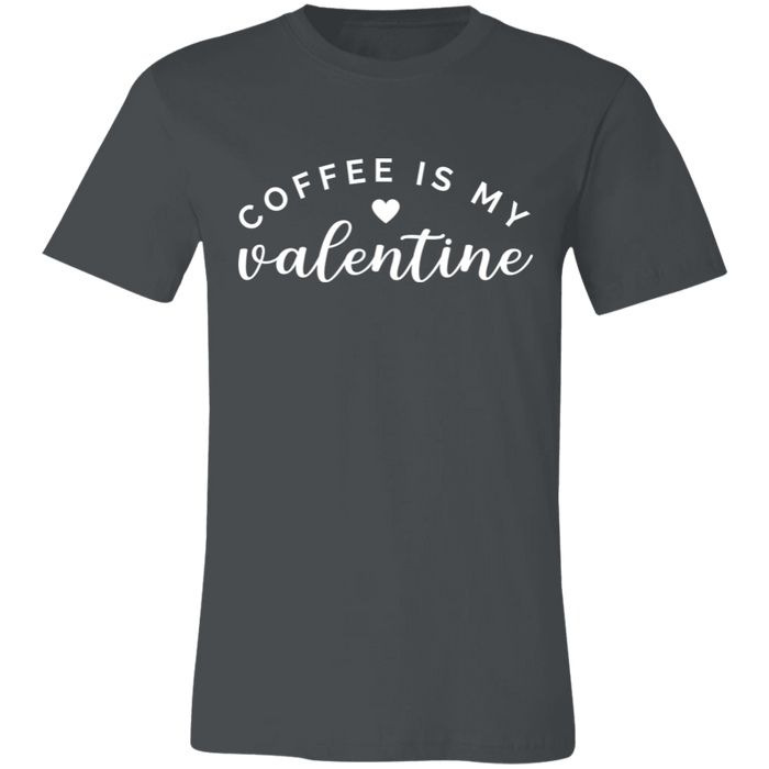 Coffee Is My Valentine T-Shirt