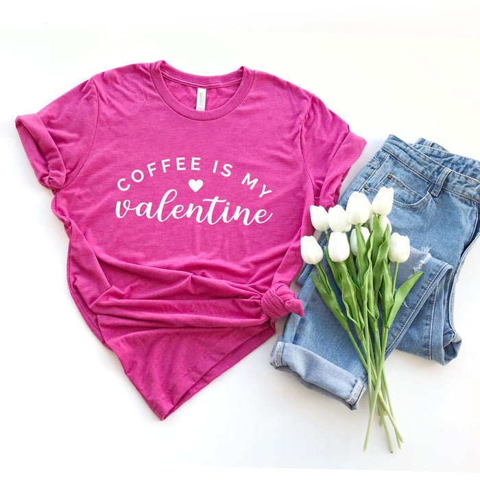 Coffee Is My Valentine T-Shirt