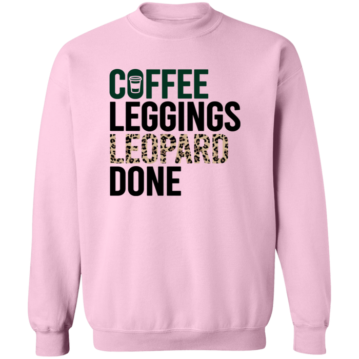 Coffee Leggings Leopard Done Sweatshirt