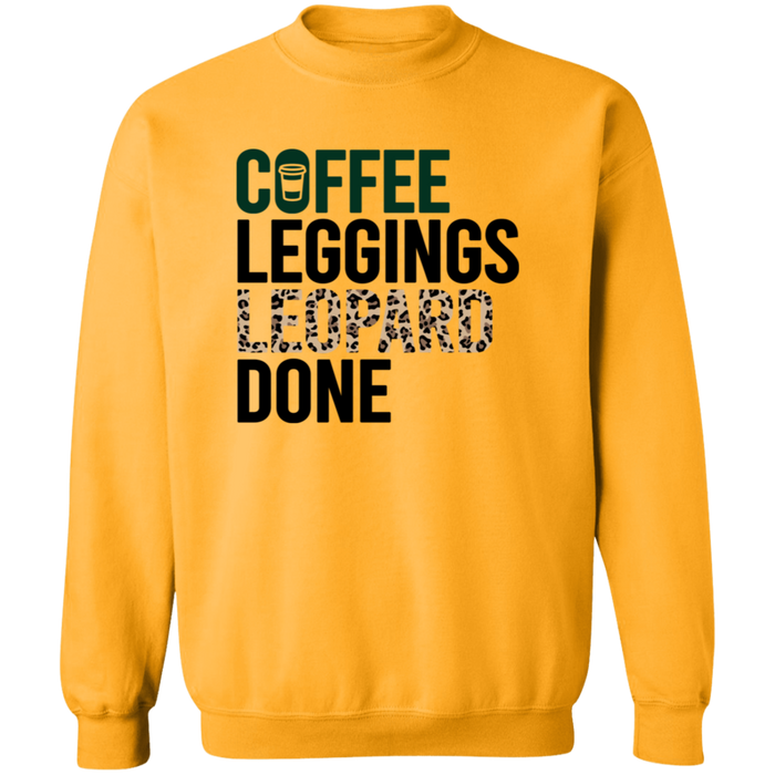 Coffee Leggings Leopard Done Sweatshirt