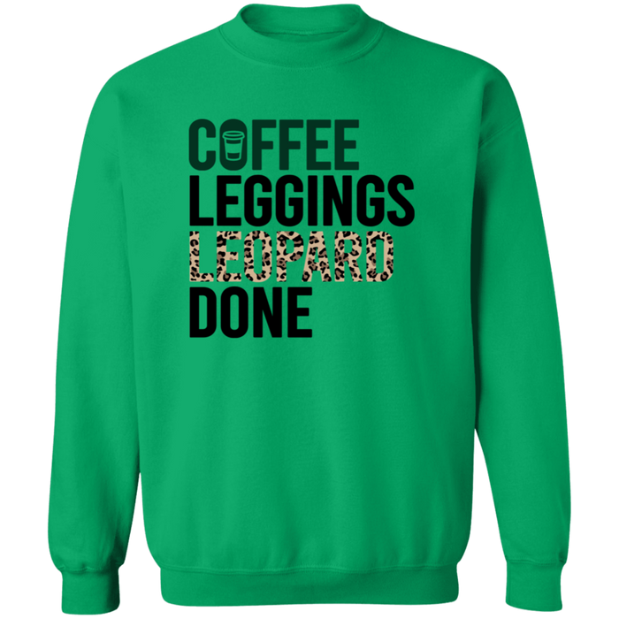 Coffee Leggings Leopard Done Sweatshirt