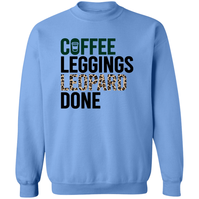 Coffee Leggings Leopard Done Sweatshirt