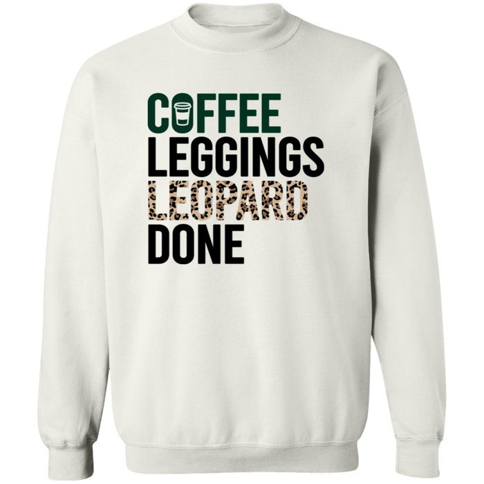 Coffee Leggings Leopard Done Sweatshirt