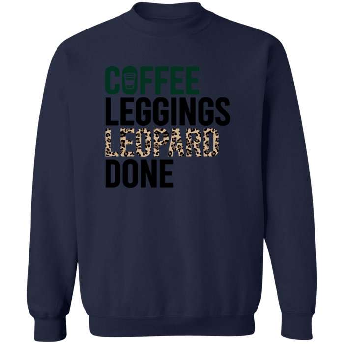 Coffee Leggings Leopard Done Sweatshirt