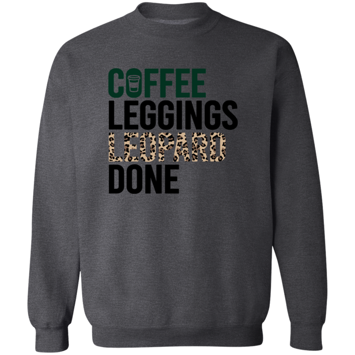 Coffee Leggings Leopard Done Sweatshirt