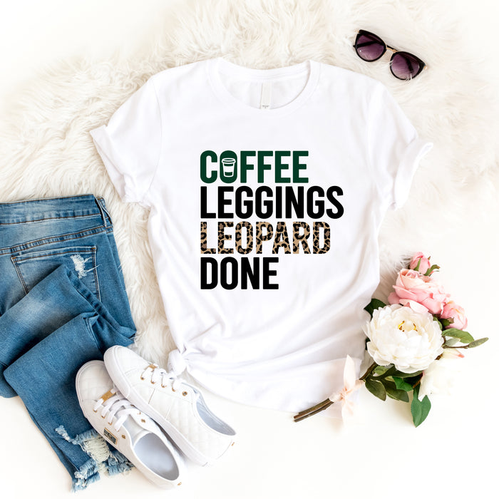 Coffee Leopard Leggings Done T-Shirt