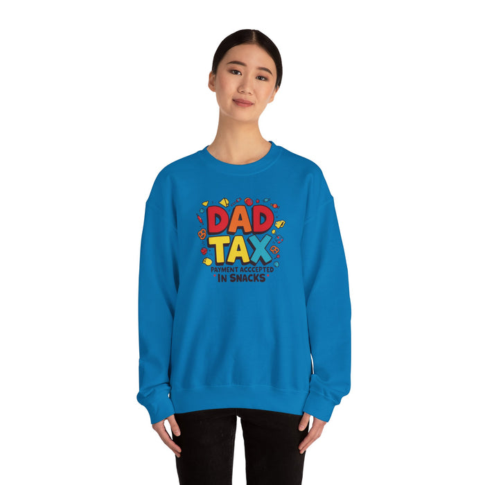Dad Tax Payment Accepted In Snacks Sweatshirt