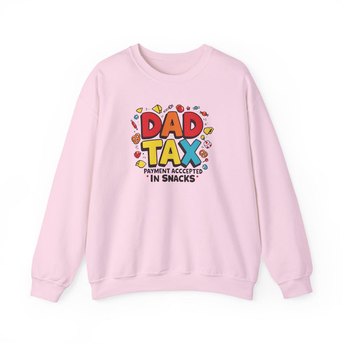 Dad Tax Payment Accepted In Snacks Sweatshirt