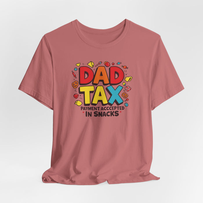 Dad Tax Payment Accepted In Snacks T-shirt