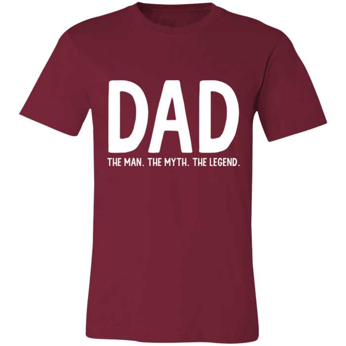Dad The Man The Myth The Legend T-Shirt
