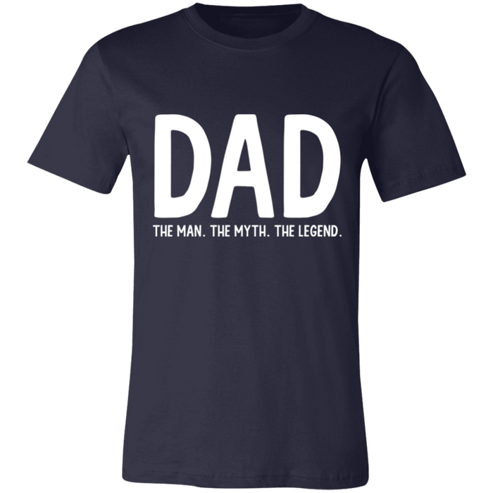 Dad The Man The Myth The Legend T-Shirt
