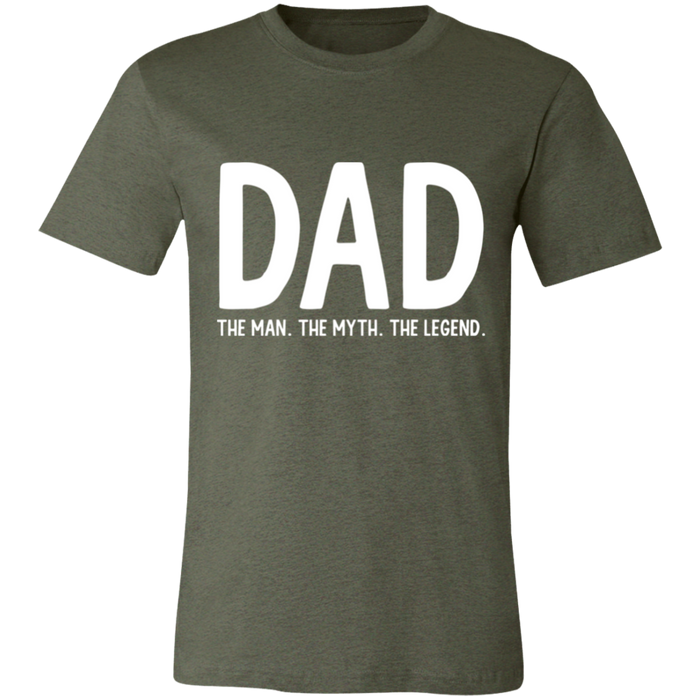 Dad The Man The Myth The Legend T-Shirt