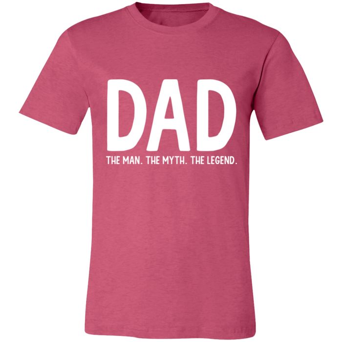 Dad The Man The Myth The Legend T-Shirt
