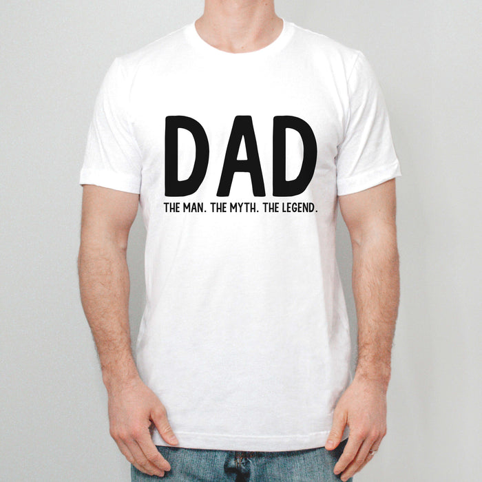 Dad The Man The Myth The Legend T-Shirt