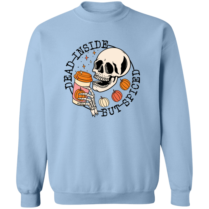 Dead Inside But Spiced Sweatshirt
