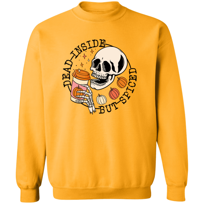 Dead Inside But Spiced Sweatshirt