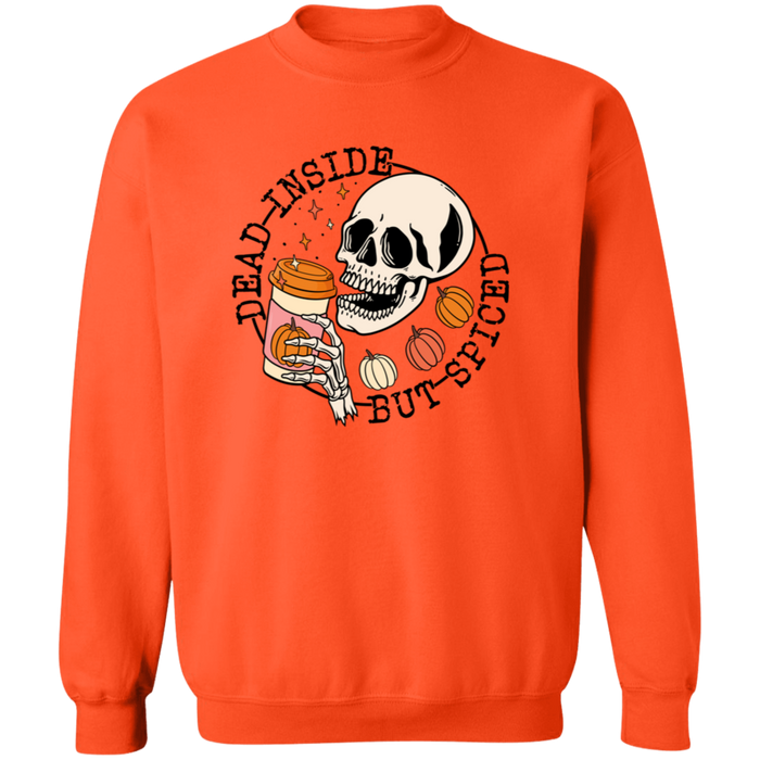 Dead Inside But Spiced Sweatshirt