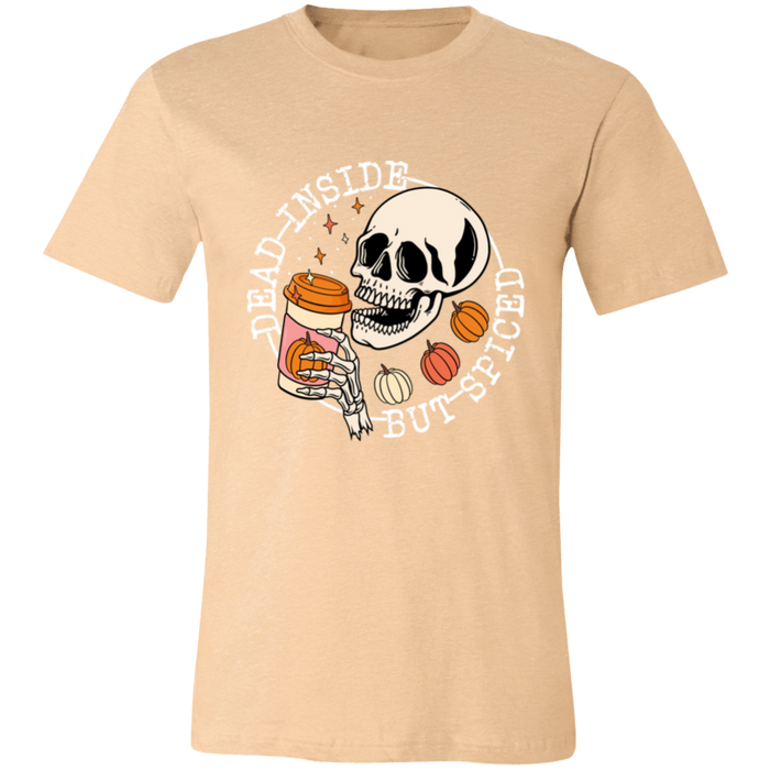 Dead Inside But Spiced T-Shirt