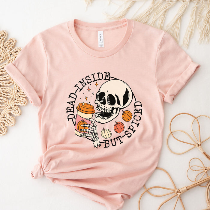 Dead Inside But Spiced T-Shirt