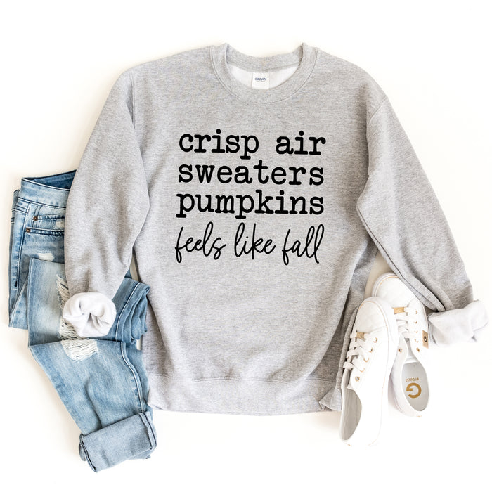 Feels Like Fall Sweatshirt