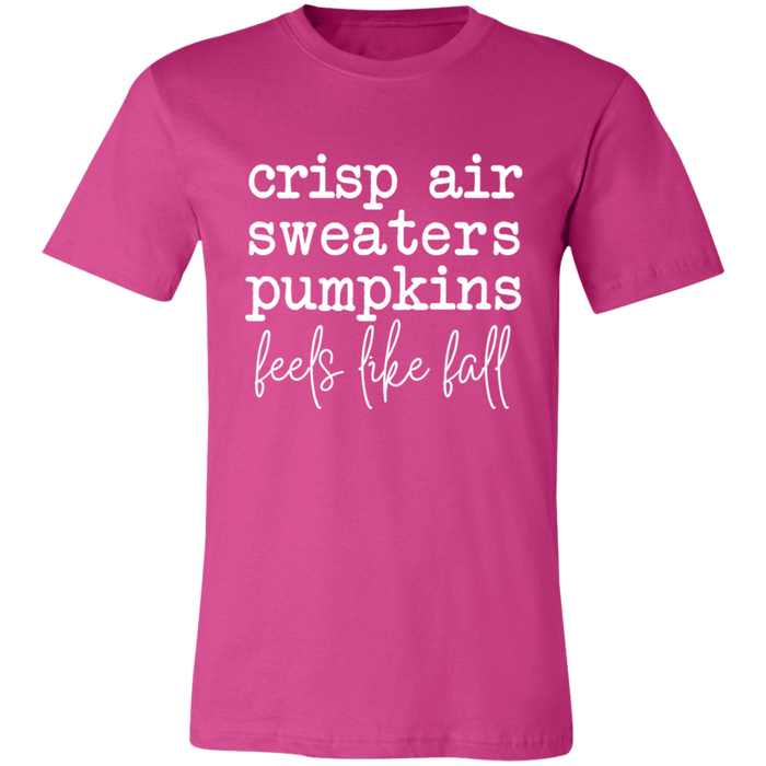Feels Like Fall T-Shirt